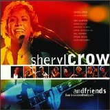 Sheryl Crow - Sheryl Crow and Friends: Live in Central Park
