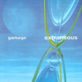 Garbage - Extraneous