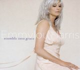 Emmylou Harris - Stumble Into Grace