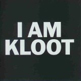 I am Kloot - I am Kloot