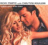 Ricky Martin With Christina Aguilera - Nobody Wants To Be Lonely