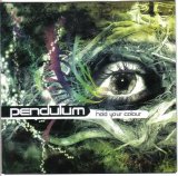 Pendulum - Hold Your Colour