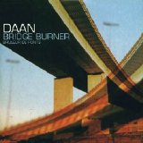Daan - Bridge Burner CDS