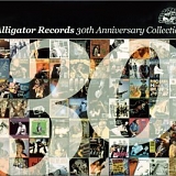 Various artists - Alligator Records- 30th Anniversary Collection
