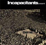 Incapacitants - Quietus