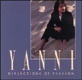 Yanni - Reflections of Passion
