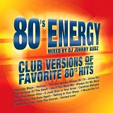 Various artists - 80's Energy mixed by DJ Johnny Budz