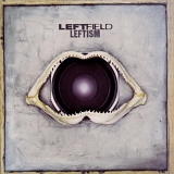 Leftfield - Leftism
