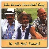 John Keawe - We All Need Friends