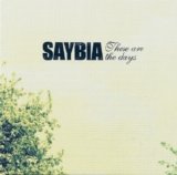 Saybia - Unknown Album