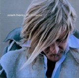 Ozark Henry - Birthmarks