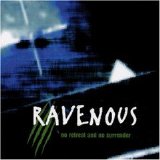 Ravenous - No Retreat and No Surrender