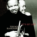 Terence Blanchard - Let's Get Lost: The Songs of Jimmy McHugh