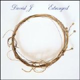 David J - Estranged