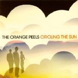 The Orange Peels - Circling The Sun EMU