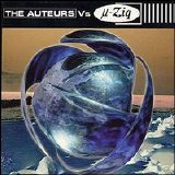 The Auteurs & µ-Ziq - The Auteurs Vs. µ-Ziq
