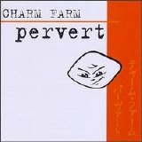 Charm Farm - Pervert
