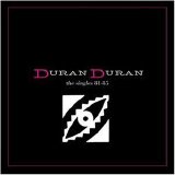 Duran Duran - The Singles 81-85 (Disc 6): "Save A Prayer"
