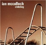 Ian McCulloch - Slideling EMU