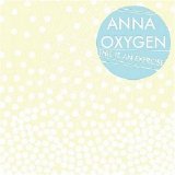 Anna Oxygen - This Is An Exercise EMU