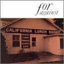 For Against - Mason's California Lunch Room