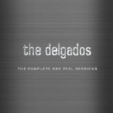 The Delgados - The Complete BBC Peel Sessions (Disc 2)