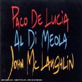 Paco De Lucía / John McLaughlin / Al Di Meola - The Guitar Trio