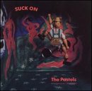 The Pastels - Suck On