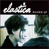 Elastica - "Waking Up" (single)