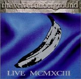 The Velvet Underground - Live MCMXCIII (Disc 2)