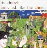 The Church - Uninvited, Like The Clouds (Disc 1) EMU