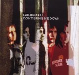 Goldrush - Don't Bring Me Down EMU