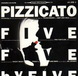 Pizzicato Five - Five By Five [e.p.]