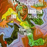 The Fall - Wonderful And Frightening World Of The Fall EMU
