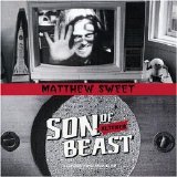 Matthew Sweet - Son Of Altered Beast