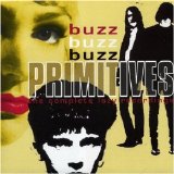The Primitives - Buzz Buzz Buzz: Complete Lazy Recordings (Disc 1)