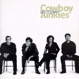 Cowboy Junkies - Lay It Down