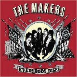 The Makers - Everybody Rise! EMU