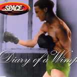 Space - "Diary Of A Wimp" (single 1) EMU