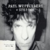 Paul Westerberg - Stereo EMU