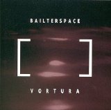 Bailter Space - Vortura