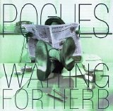 The Pogues - Waiting For Herb