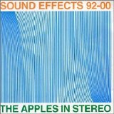 The Apples In Stereo - Sound Effects: 1992-2000