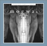 Mogwai - Kicking A Dead Pig (Remixes) (Disc 2) EMU