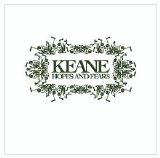 Keane - Hopes And Fears