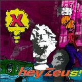 X - Hey Zeus!