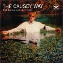 The Causey Way - With Loving And Open Arms EMU