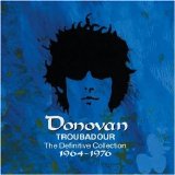 Donovan - Troubadour: The Definitive Collection 1964-1976 (Disc 1)