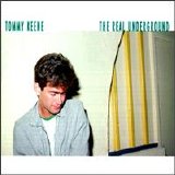 Tommy Keene - The Real Underground