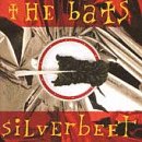 The Bats - Silverbeet